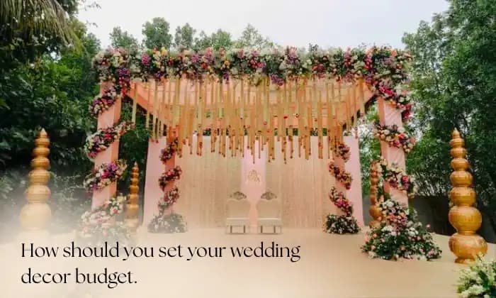 How Should You Set Your Wedding Decor Budget?